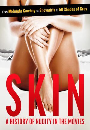 Skin: A History of Nudity in the Movies [Russian]