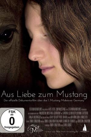 Aus Liebe zum Mustang [Russian]