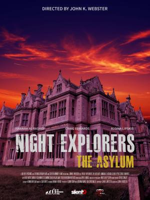 Night Explorers: The Asylum [ترجمة عربية]