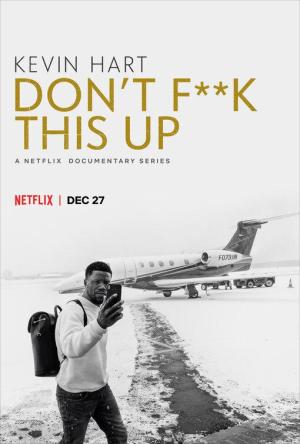 Kevin Hart: Don't F**k This Up [Version française]