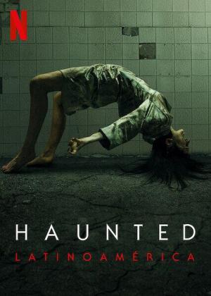 Haunted: Latin America [Russian]