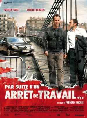 Par suite d'un arrêt de travail... [Version française]