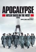 Apocalypse: Hitler Takes on the West