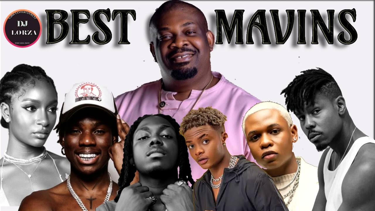 MAVINS RECORDS MIXTAPE 2022 | BEST OF MAVINS RECORDS | DON JAZZY | REMA |ARYA STAR | LADIPOE | MAGIX