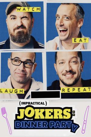Impractical Jokers: Dinner Party - 123Movies