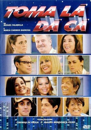Toma Lá, Dá Cá [Portuguese] S1-S3