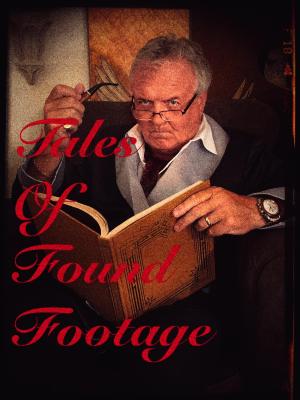 Tales of Found Footage [Russian]