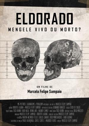 Eldorado - Mengele Vivo ou Morto? [Portuguese]