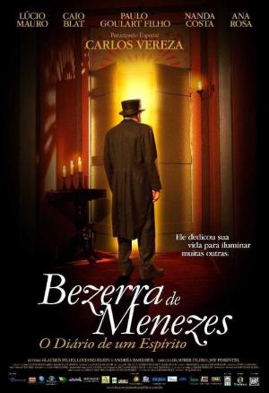 Bezerra de Menezes: O Diário de um Espírito [Portuguese]