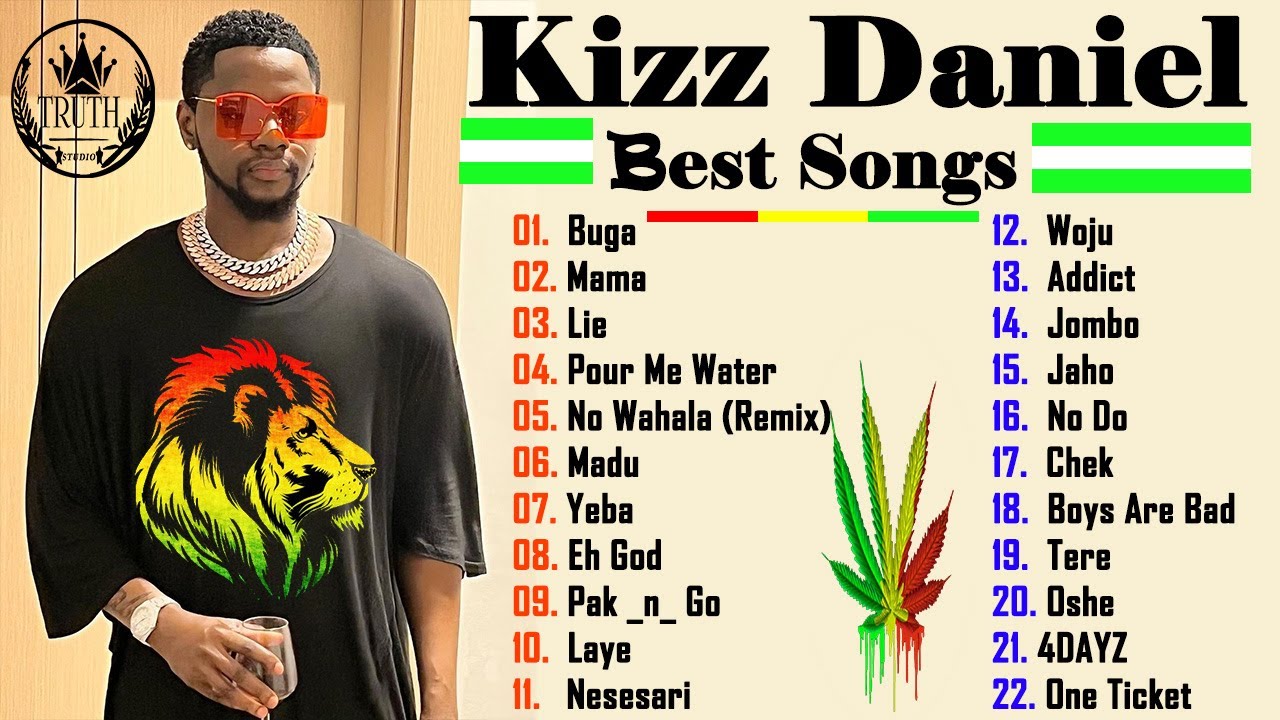 kizz Daniel Best Greatest Hits songs 2022 ( Full Best Album Songs of Kizz Daniel Music Songs