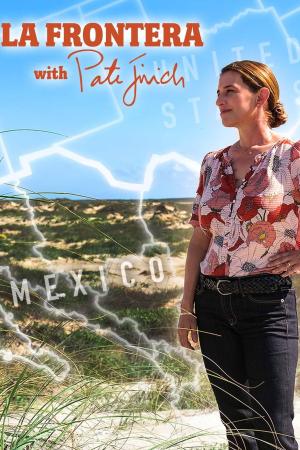 La Frontera with Pati Jinich S1-S2