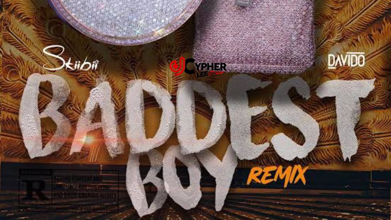 Skiibii - Baddest Boy (Remix) Ft. Davido (Club Banger 1hr Loop) (2022) | Watch on Movi47