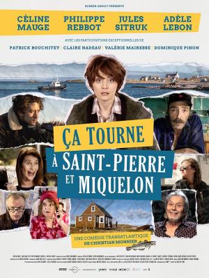 Ça tourne à Saint-Pierre et Miquelon [Version française]