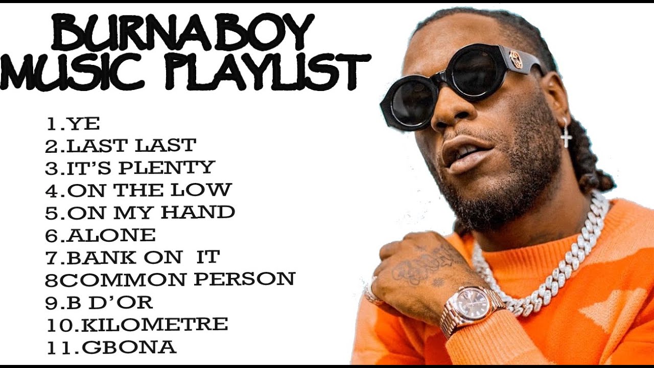 Burna Boy  | Afro Beat  | Music Playlist