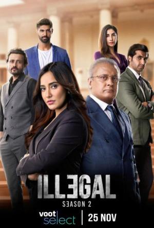 Illegal - Justice, Out of Order [Hindi] S1-S2
