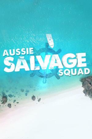 Aussie Salvage Squad S1-S4