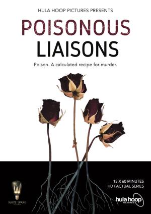 Poisonous Liaisons [Version française]