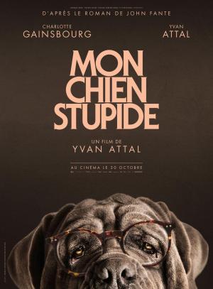 My Dog Stupid [Version française]