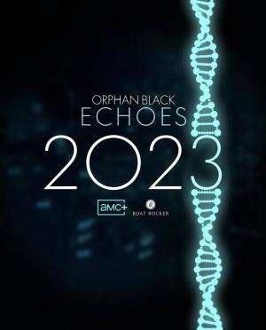 Orphan Black: Echoes [Version française]