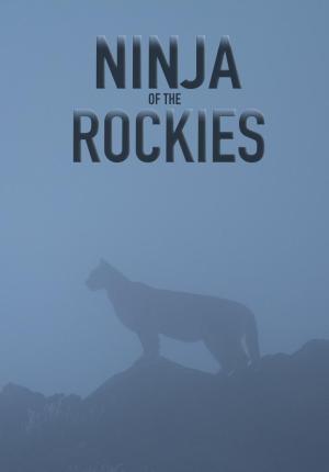 Ninja of the Rockies [Version française]