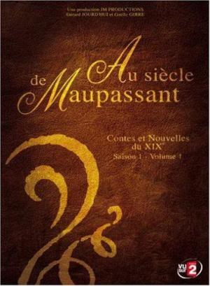 Au siècle de Maupassant: Contes et nouvelles du XIXème siècle [Version française] S1-S2