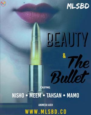 Beauty and The Bullet [Bengali]