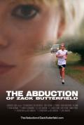 The Abduction of Zack Butterfield