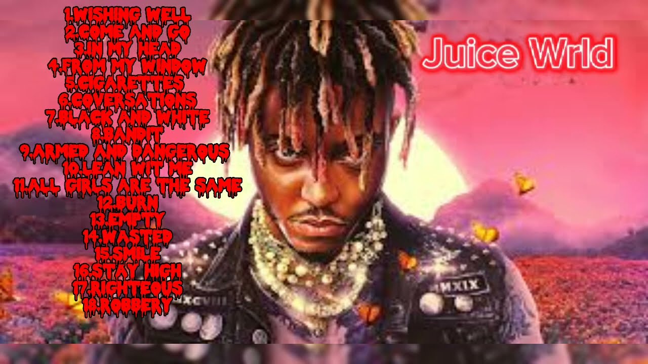 Greatest Songs By Juice Wrld