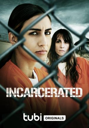 Incarcerated [Version française]