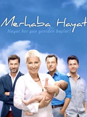 Merhaba Hayat [مدبلج للعربية]