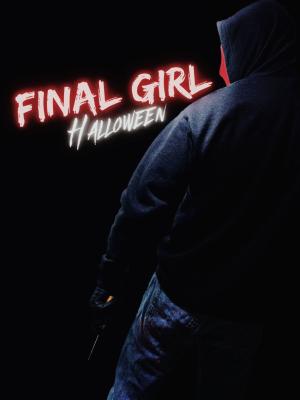 Final Girl: Halloween [ترجمة عربية]