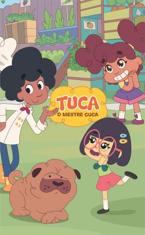 Tuca, O Mestre Cuca [Portuguese]