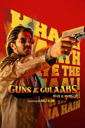 Guns & Gulaabs [Hindi] poster