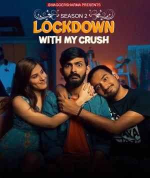 Lockdown with My Crush [Hindi]