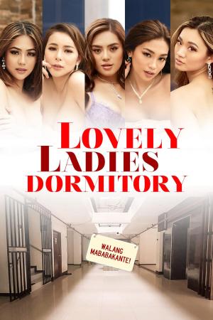 Lovely Ladies Dormitory [Tagalog]