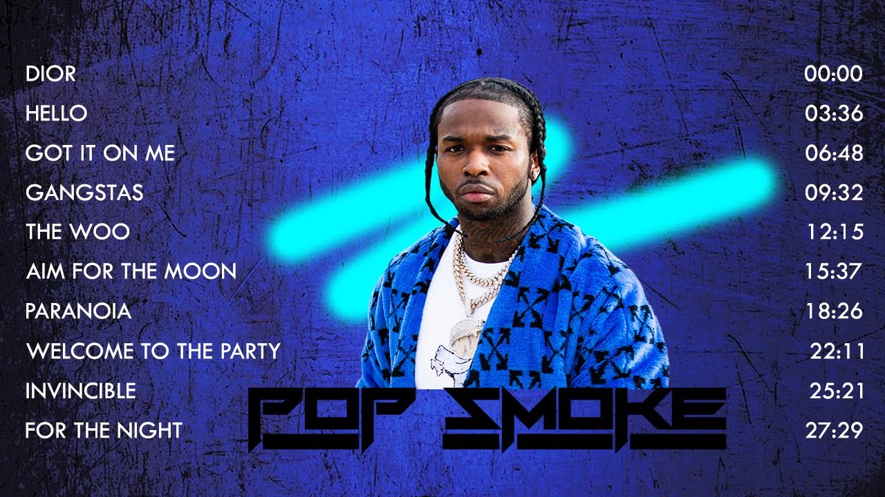 Pop Smoke Best 10 Songs