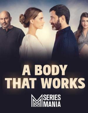 A Body That Works [Version française]