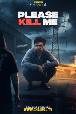 Please Kill Me [Punjabi]