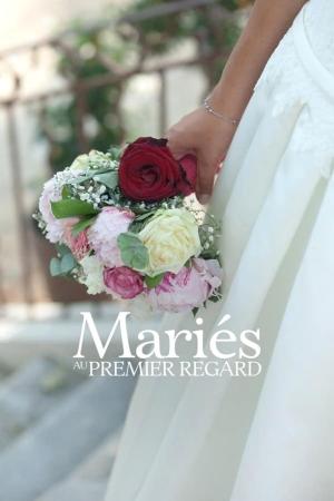Mariés au Premier Regard [Version française]