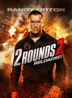 12 Rounds 2: Reloaded [Version française]