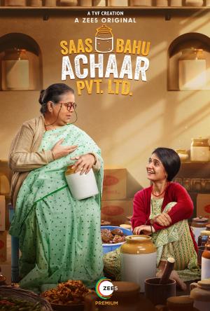 Saas Bahu Achaar Pvt. Ltd. [Hindi]