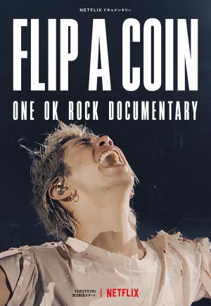 Flip a Coin -ONE OK ROCK Documentary- [Russian]