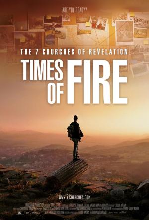 The 7 Churches of Revelation: Times of Fire [Version française]