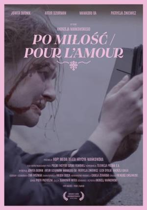 Po milosc/Pour l'amour - 123Movies