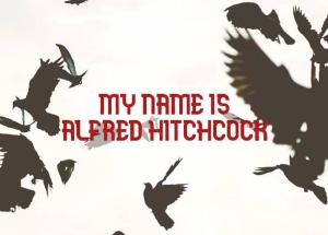 My Name Is Alfred Hitchcock [Russian]