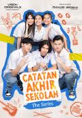 Catatan Akhir Sekolah: The Series