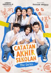 Catatan Akhir Sekolah: The Series