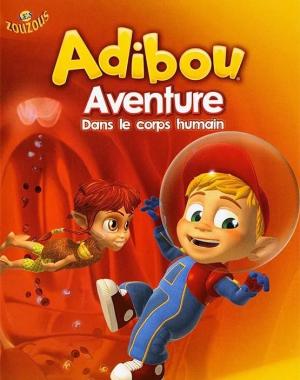 Adibou: Aventure dans le corps humain [Russian]