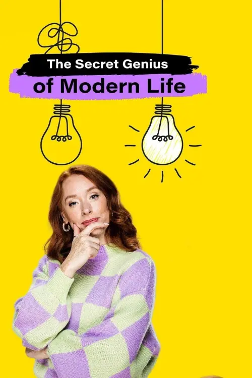 The Secret Genius of Modern Life S1-S3
