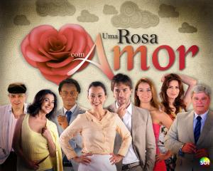 Uma Rosa com Amor [Portuguese]